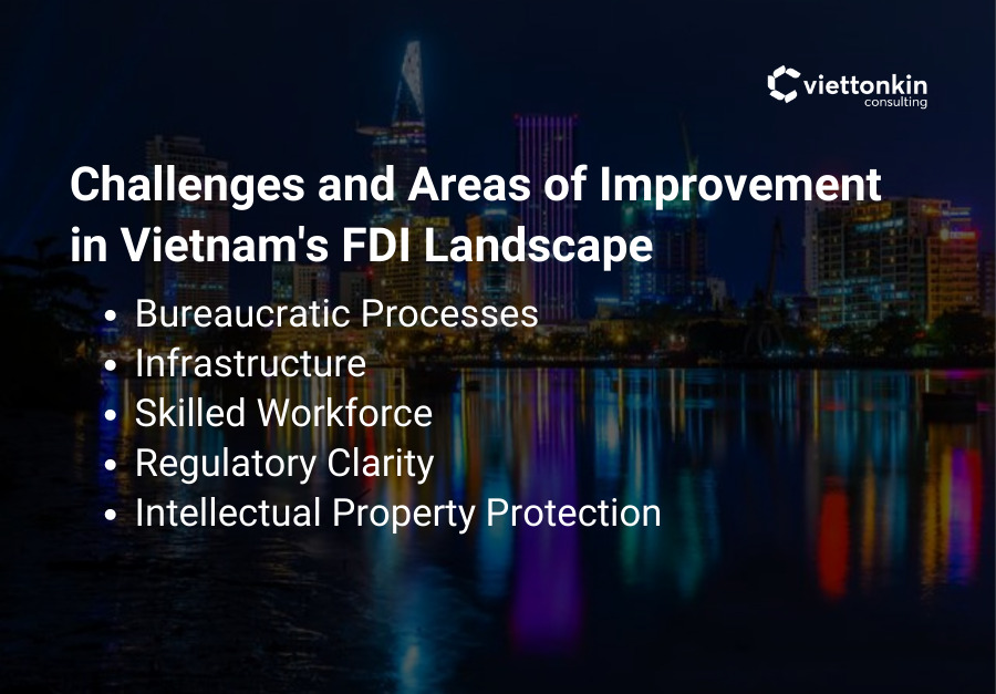 Những gì Việt Nam cần cải thiện trong môi trường FDI