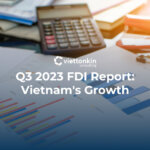 Q3 2023 FDI Report Vietnam s Growth