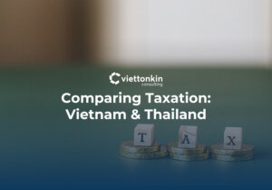 So sánh Thuế: Việt Nam & Thái Lan